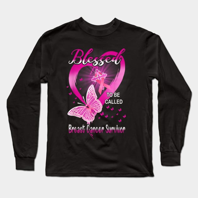 Style Cancer Breast Cancer Survivor Pink Butterfly Blessed To Be Called Long Sleeve T-Shirt by Christyn Evans